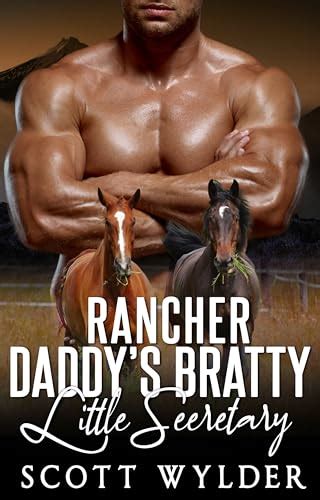 rancher daddy s bratty little secretary an age play ddlg instalove standalone romance by