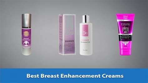 Best Breast Enhancement Creams Reviews Of