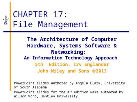 Ppt Chapter 17 File Management The Architecture Of Computer Hardware