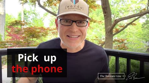 Pick Up The Phone The Bottom Line With Eric Barron Youtube