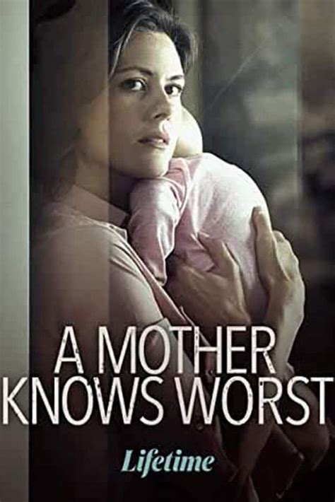 A Mother Knows Worst Download Watch A Mother Knows Worst Online