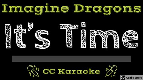 Imagine Dragons Its Time Cc 🎤 Karaoke Instrumental Lyrics