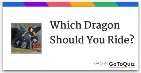 Which Dragon Should You Ride
