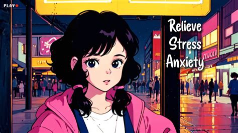 Chill Lofi Beats For Relaxing Study To Stress Relief 📻 90s Lo Fi