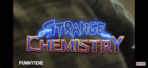 Weird Science 2 Strange Chemistry 2013