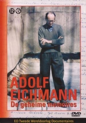 Eichmann movie reviews & metacritic score: Adolph Eichmann: The Secret Memoirs (2002) - MovieMeter.nl