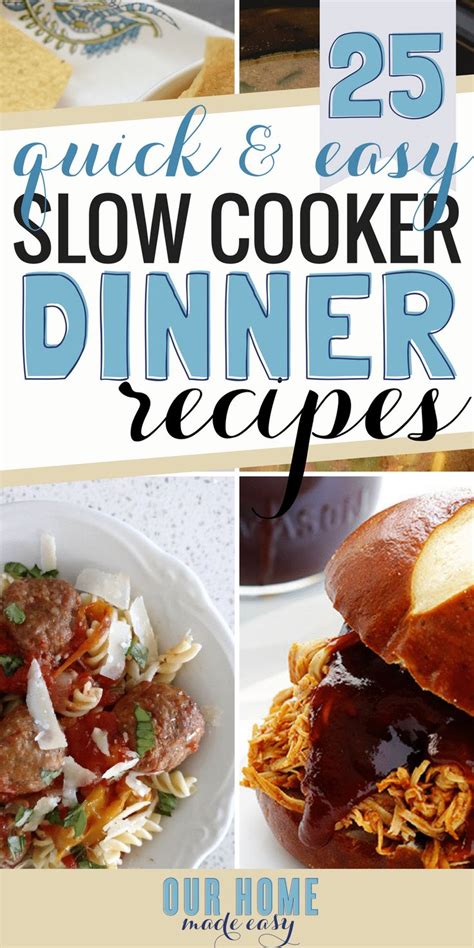 25 Easy Slow Cooker Recipes For Busy Families Slow Cooker Dinner