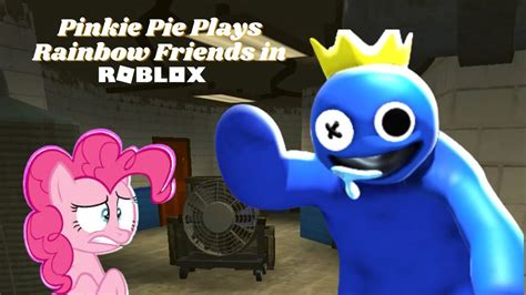 Pinkie Pie Plays Rainbow Friends In Roblox Youtube