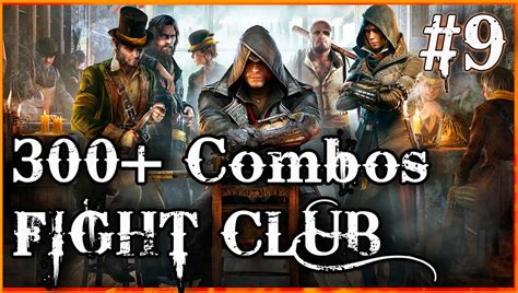 Assassin S Creed Syndicate Secrets Combos And Fight Club Youtube