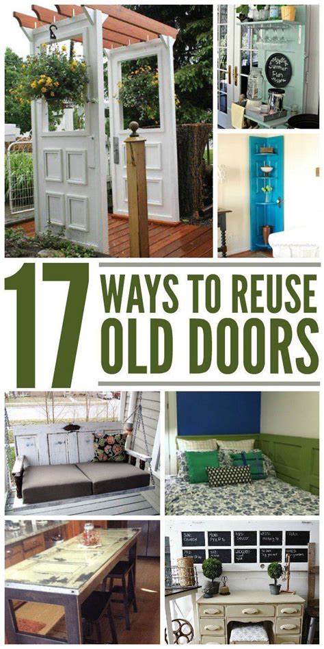 17 Crafty Ways To Reuse Old Doors 1000 In 2020 Door Diy Projects