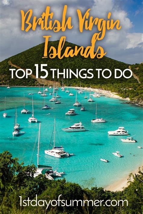 Fun Things To Do In The British Virgin Islands 1st Day Of Summer