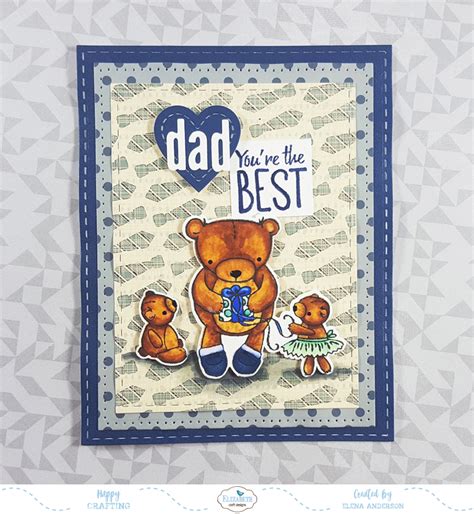 Teddy Bear Fathers Day Card Elizabeth Craft Designs