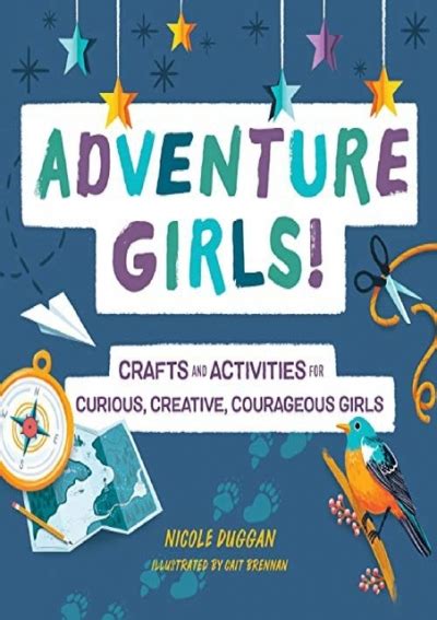 Full Download Adventure Girls Crafts And Activities For Curious