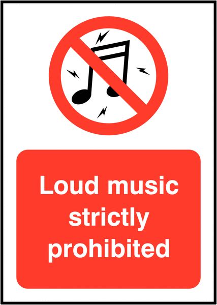 Loud Music Strictly Prohibited Sign Safetyshop