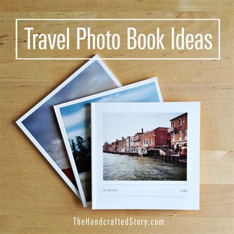 Travel Photo Book Ideas — The Handcrafted Story Travel Book Layout
