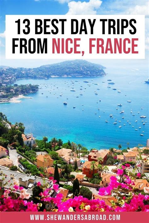 Top 13 Best Day Trips From Nice France Nice France Travel Day Trips