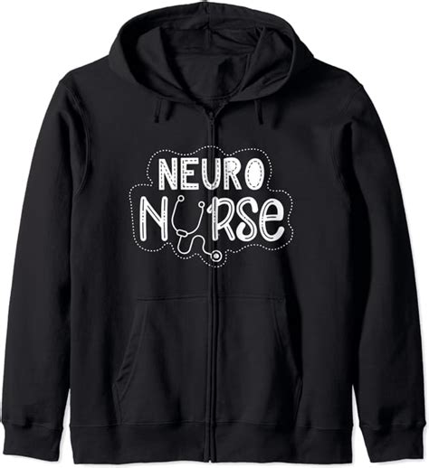 Neuro Nurse Neurology Nursing Neuroscience Nurse Neuro Tech Zip Hoodie