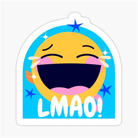 Lmao Laugh My Ass Off Lol Laugh Out Loud Sticker For Sale By Diephoangbao Redbubble