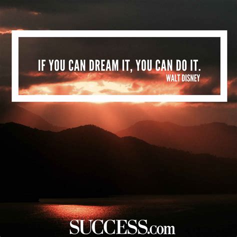 17 Motivational Quotes To Help You Achieve Your Dreams Success