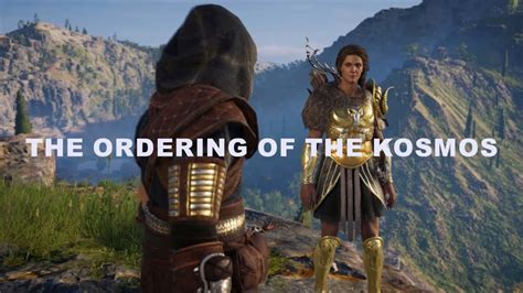 Assassin S Creed Odyssey The Ordering Of The Kosmos Youtube