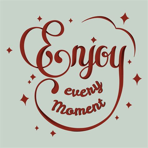 Enjoy Every Moment Typography Design Download Free Vectors Clipart