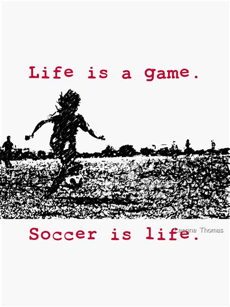 Soccer Is Life Sticker For Sale By Leannemt Redbubble