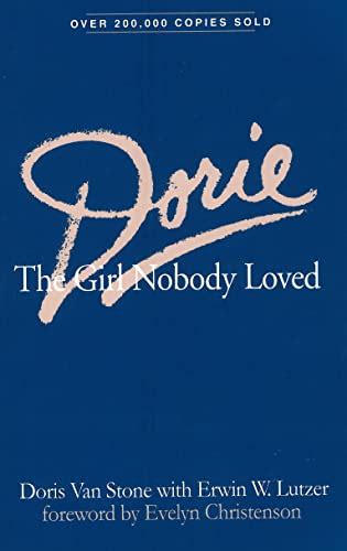 Dorie The Girl Nobody Loved By Doris Vanstone Erwin W Lutzer Very Good Soft Cover 1981