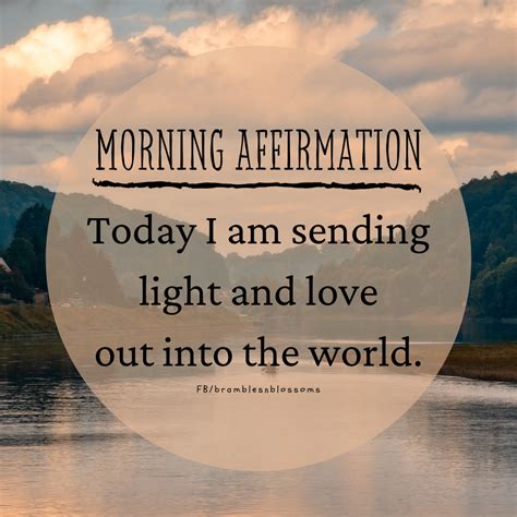 Morning Affirmations Quotes And Images Bramble Avenue
