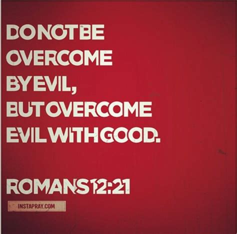 Good Overcomes Evil Quotes Quotesgram