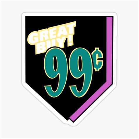 99 Cents Sticker For Sale By Jamers18 Redbubble