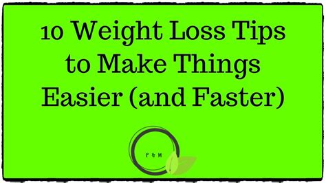 10 weight loss tips to make things easier and faster 2019 youtube