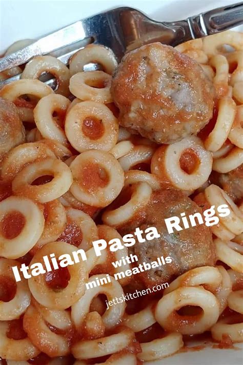 Italian Pasta Rings With Mini Meatballs Jetts Kitchen