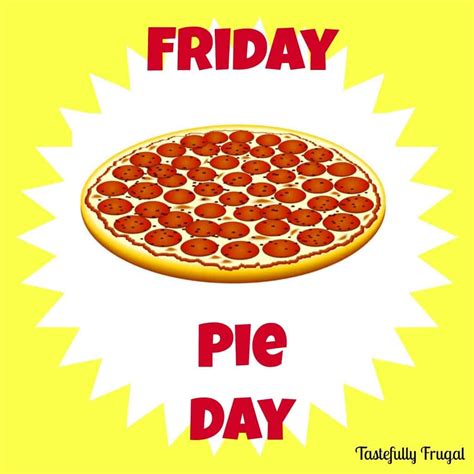 Friday Pie Day Our 1st Official Pizza Tastefully Frugal