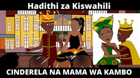 Hadithi Za Kiswahili Cinderella Swahili Fairy Tales Swahili Room