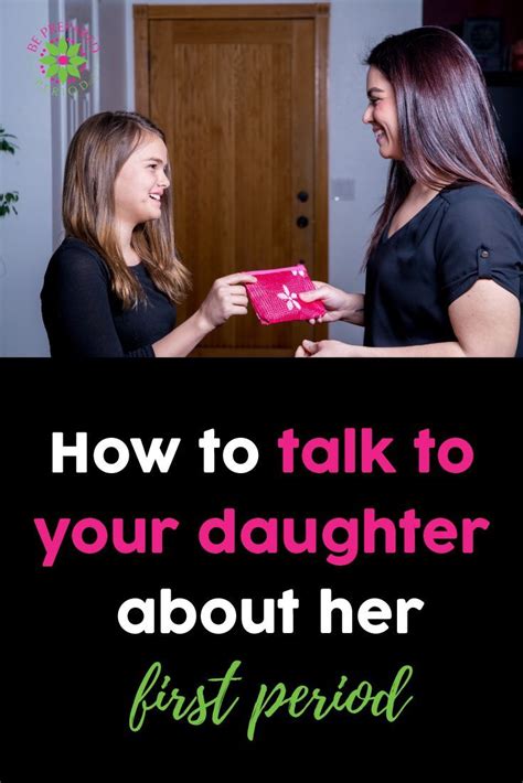 have you had the first period talk with your daughter yet learn the signs of her first period