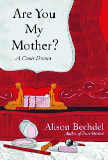 Hooked Bookworm Are You My Mother By Alison Bechdel