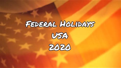 Federal Holidays In The Usa For 2020 Youtube