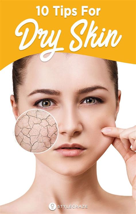 10 Best Tips For Dry Skin Here Are A Few Great And Natural Dry Skin Care Tips That Will Help