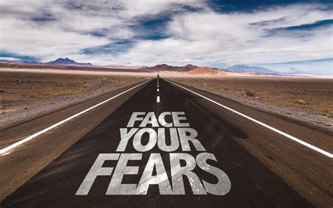 Download Wallpapers Face Your Fears Quotes Inscription