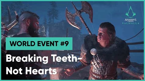 Assassins Creed Valhalla World Event Breaking Teeth Not Hearts