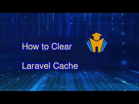 How To Clear Laravel Cache Youtube