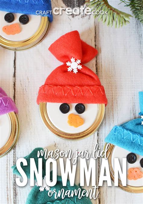 Mason Jar Lid Snowman Ornament Craft Create Cook