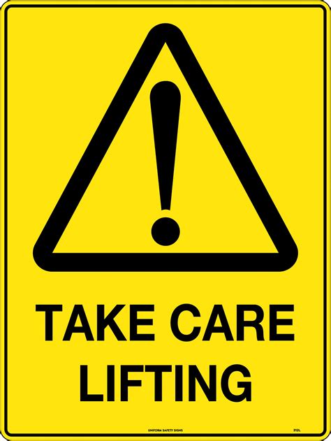 Take Care Lifting Caution Signs Uss
