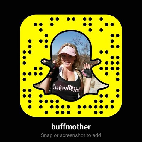 Add Me On Snapchat Im Buffmother Buffmother Snapchat Buffmother In