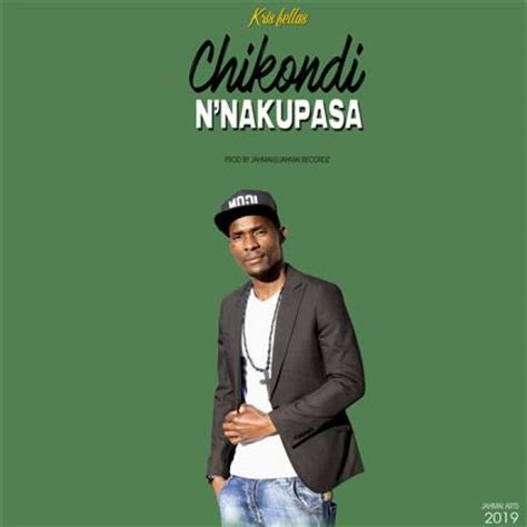 Kris Fellas Chikondi Nnakupatsa Afrobeat Malawi