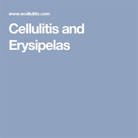 Connection Between Erysipelas And Cellulitis Infection Ecellulitis