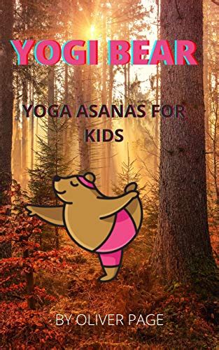 Yogi Bear Yoga Asanas For Kids Ebook Page Oliver Kindle