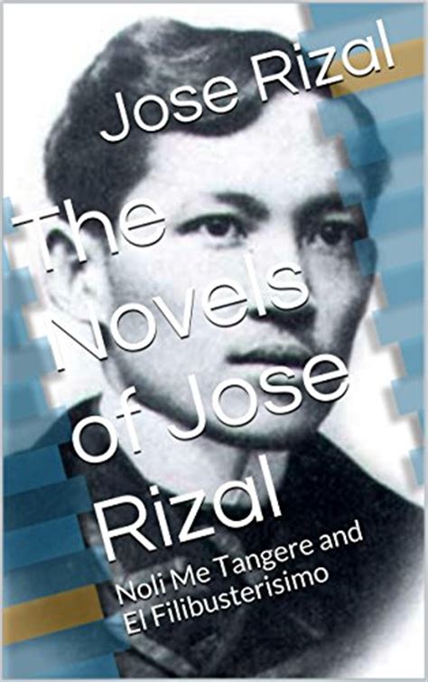 Amazon The Novels Of Jose Rizal Noli Me Tangere And El