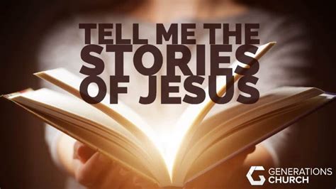 Eb in the end it's better for me. Tell Me The Stories Of Jesus Archives - Generations Church