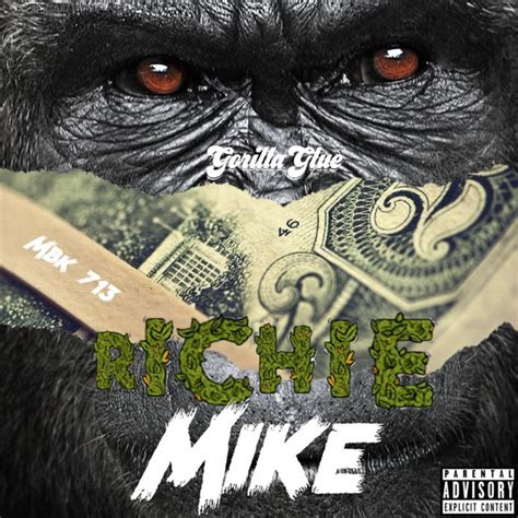 Gorilla Glue Single By Richie Mike Spotify